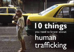 10 things you need to know about human trafficking