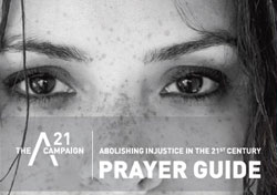 A21 Prayer Guide A21 Prayer Guide